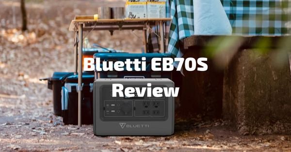 Bluetti EB70S Review