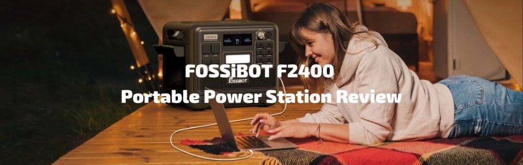 FOSSiBOT F2400 Portable Power Station Review